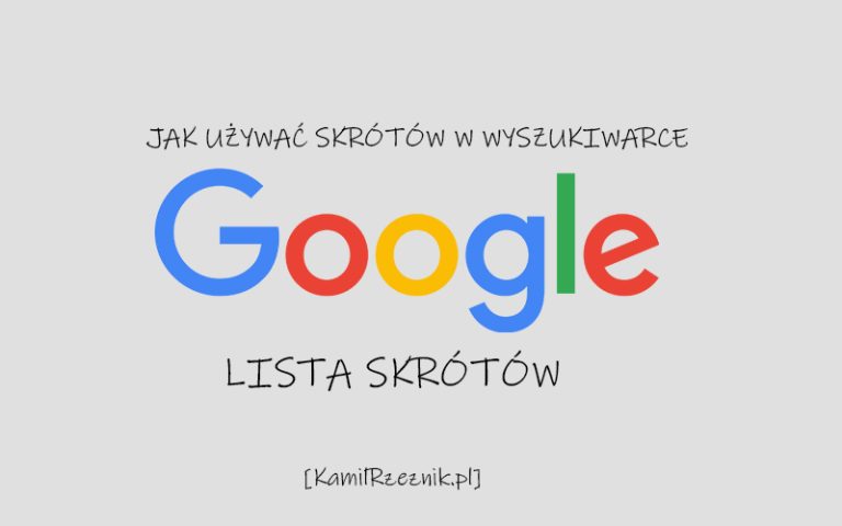 Jak używac skrótów w wyszukiwarce google